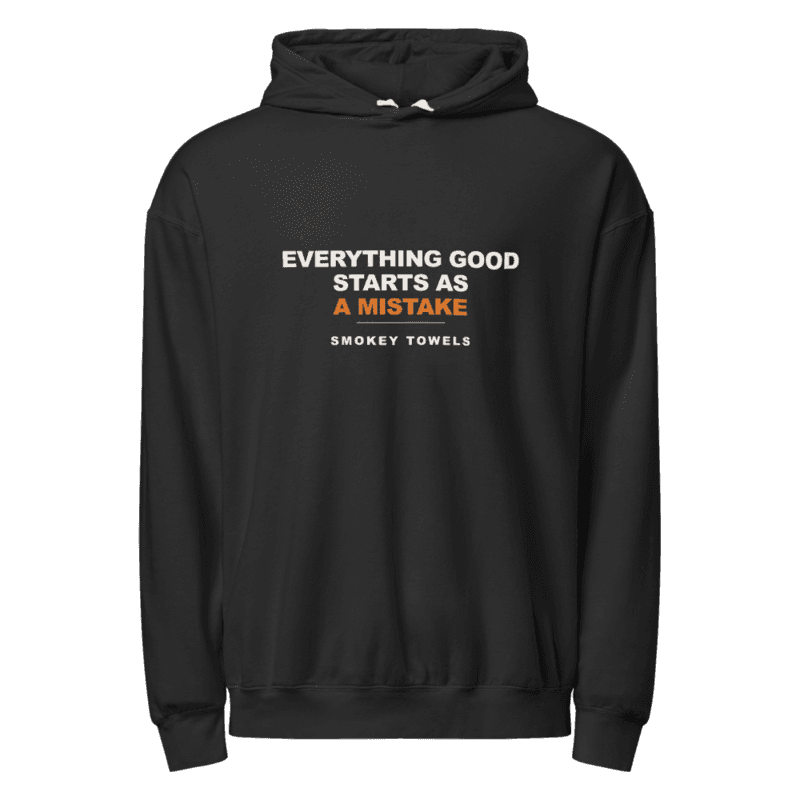 Everything Good Starts As A Mistake — Fleece Hoodie